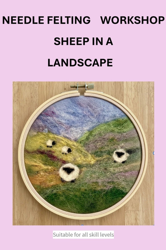 Felting Class ~ Sheep in a landscape